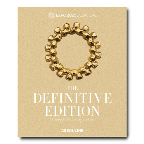 Expo 2020 Dubai: The Definitive Edition