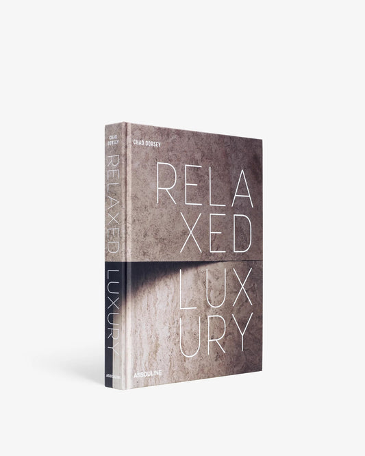 Relaxed Luxury