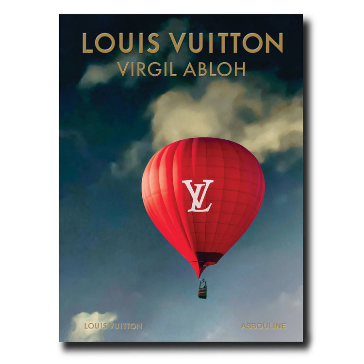 Louıs VuItton: Virgil Abloh (Classic Balloon Cover)