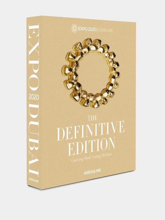 Expo 2020 Dubai: The Definitive Edition