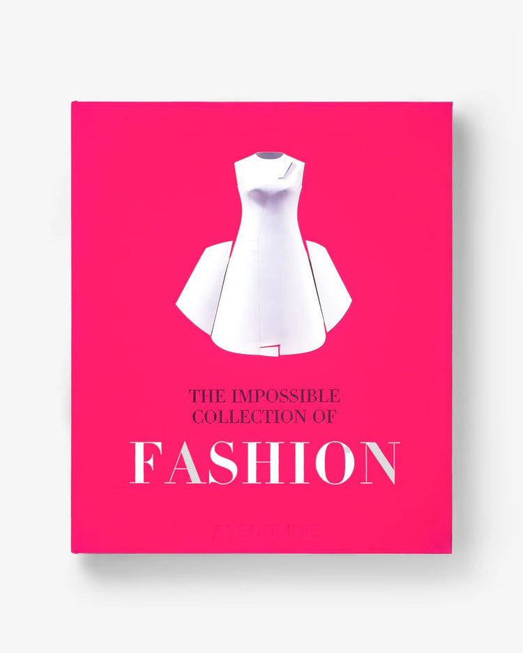 The Impossible Collection of Fashion