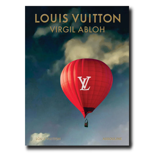 Louıs VuItton: Virgil Abloh (Classic Balloon Cover)