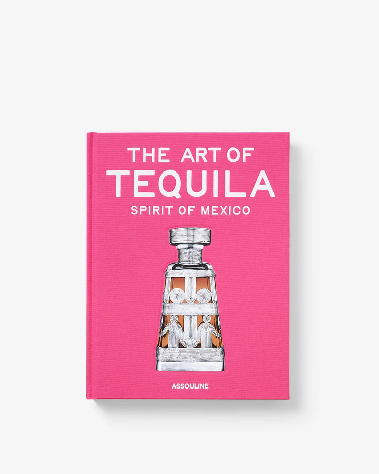 The Art of Tequila: Spirit of Mexico